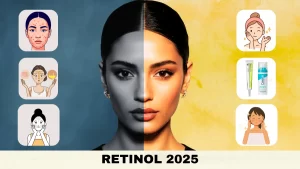 Retinol 2025 Guide Blog by Healthy Indian Solutions
